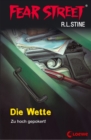 Fear Street 56 - Die Wette : Die Buchvorlage zur Horrorfilmreihe auf Netflix - eBook