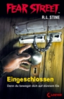 Fear Street 53 - Eingeschlossen : Die Buchvorlage zur Horrorfilmreihe auf Netflix - eBook