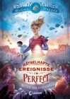 Ratselhafte Ereignisse in Perfect (Band 1) - Huter der Fantasie : Spannendes Fantasy-Kinderbuch ab 10 Jahre - eBook