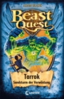 Beast Quest (Band 62) - Tarrok, Sandsturm der Verwustung : Beliebte Buchreihe fur Kinder ab 8 Jahre - eBook