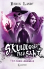 Skulduggery Pleasant (Band 14) - Tot oder lebendig : Urban-Fantasy-Kultserie mit schwarzem Humor - eBook