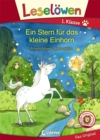 Leselowen 1. Klasse - Ein Stern fur das kleine Einhorn : Erstlesebuch fur Kinder ab 6 Jahre - eBook