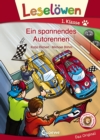 Leselowen 1. Klasse - Ein spannendes Autorennen : Erstlesebuch fur Kinder ab 6 Jahre - eBook