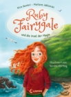 Ruby Fairygale und die Insel der Magie (Erstlese-Reihe, Band 1) : Tauche ein in eine magische Welt voller Fabelwesen - Fantasy-Abenteuer mit Ruby Fairygale ab 7 Jahren - eBook