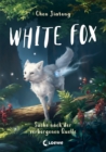 White Fox (Band 2) - Suche nach der verborgenen Quelle : Begleite Polarfuchs Dilah auf seiner spannenden Mission - Actionreiches Fantasy-Kinderbuch ab 9 Jahren - eBook