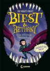 Biest & Bethany (Band 3) - Eine schleimige Uberraschung : Finde heraus, mit welchen Abscheulichkeiten das Biest zuruckkehrt - Gruselig-humorvolle Kinderbuchreihe ab 9 Jahren - eBook