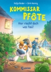 Kommissar Pfote (Band 5) - Hier riecht doch was faul! : Begleite den beliebten Hunde-Held bei seiner Spurensuche - Lustiger Kinderkrimi zum Vorlesen und ersten Selberlesen ab 6 Jahren - eBook