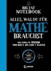Big Fat Notebook - Alles, was du fur Mathe brauchst - Das geballte Wissen von der 5. bis zur 9. Klasse : Nachhilfe fur Mathematik, Geometrie und vieles mehr - eBook