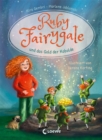 Ruby Fairygale und das Gold der Kobolde (Erstlese-Reihe, Band 3) : Tauche ein in eine magische Welt voller Fabelwesen - Fantasy-Abenteuer mit Ruby Fairygale fur Erstleser ab 7 Jahren - eBook