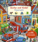 Suche und finde! - Feuerwehr : Mit 66 spielerischen Suchaufgaben - Wimmelbuch ab 2 Jahre - eBook