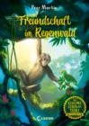 Das geheime Leben der Tiere (Dschungel) - Freundschaft im Regenwald : Erlebe die Tierwelt und die Geheimnisse des Dschungels wie noch nie zuvor - Kinderbuch ab 8 Jahren - eBook