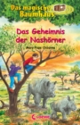 Das magische Baumhaus (Band 61) - Das Geheimnis der Nashorner : Entdecke mit Anne und Philipp die Savanne - Kinderbuch zum Vorlesen und Selberlesen ab 8 Jahren - eBook