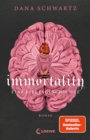 Immortality : Eine Liebesgeschichte - Der New York Times-Bestseller und Fortsetzung von Anatomy - eBook
