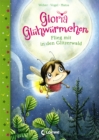 Gloria Gluhwurmchen (Band 4) - Flieg mit in den Glitzerwald : Kinderbuch zum Vorlesen und ersten Selberlesen fur Kinder ab 5 Jahre - eBook