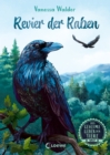 Das geheime Leben der Tiere (Wald) - Revier der Raben : Erlebe die Tierwelt und die Geheimnisse der Walder wie noch nie zuvor - Kinderbuch ab 8 Jahren - eBook