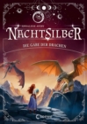 Nachtsilber (Band 2) - Die Gabe der Drachen : Begib dich mit Paisley auf eine gefahrliche Reise in den Norden! - Auergewohnliches Fantasy-Abenteuer in einer Welt voller Magie, Sterne und Drachen ab 10 - eBook