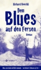 Dem Blues auf den Fersen : Was geschah wirklich damals, bei Robert Johnson & Co.? - eBook