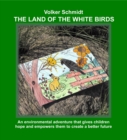 The Land of the white Birds - eBook