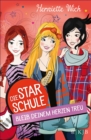 Die Star-Schule: Bleib deinem Herzen treu - eBook