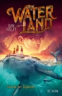 Waterland  - Stunde der Giganten : Band 2 - eBook