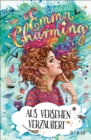 Emma Charming - Aus Versehen verzaubert : Band 2 | Magisches Abenteuer fur Madchen ab 10 Jahren - eBook