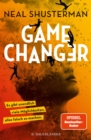 Game Changer - Es gibt unendlich viele Moglichkeiten, alles falsch zu machen : Science Fiction Jugendroman ab 14 Jahren ¦ Pageturner mit Gansehaut-Feeling - eBook