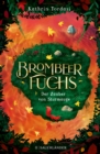 Brombeerfuchs - Der Zauber von Sturmauge : Fantasy fur Kinder ab 10, ein magisches Abenteuer - eBook