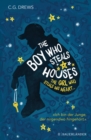 The Boy Who Steals Houses: The Girl Who Steals His Heart - eBook