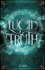 Lucid Truth - Was, wenn wir nicht erwachen? : Fantasy Jugendbuch-Reihe uber Abenteuer, Romantik und uber die Macht der Traume ¦ Ab 14 Jahre (All Age Roman) - eBook