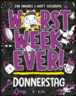 Worst Week Ever  - Donnerstag : Band 4 | Comic Roman fur Kinder ab 10 Jahre ¦ Witzige Bilder und einfache Texte begeistern Comicfans sowie Lesemuffel - eBook