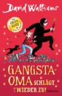 Gangsta-Oma schlagt wieder zu! : Fur Madchen und Jungen ab 10 - eBook