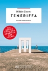 Bruckmann: Hidden Secrets Teneriffa : Ein Reisefuhrer mit garantiert den besten Geheimtipps und Adressen - eBook