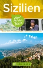 Bruckmann Reisefuhrer Sizilien: Zeit fur das Beste : Highlights, Geheimtipps, Wohlfuhladressen - eBook