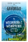 Wochenend und Wohnmobil - Kleine Auszeiten am Gardasee - eBook
