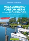 Mecklenburg-Vorpommern mit dem Wohnmobil : Die schonsten Routen zwischen Ostsee und Seenplatte - eBook