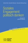 Soziales Engagement politisch denken : Chancen fur Politische Bildung - eBook