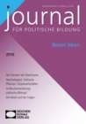 Besser leben : Journal fur politische Bildung 4/2016 - eBook