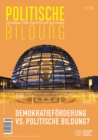 Demokratieforderung vs. Politische Bildung? : Journal fur politische Bildung 2/2019 - eBook