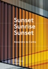 Alexandre da Cunha. Sunset, Sunrise, Sunset - Book