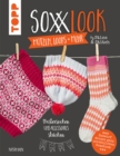 SoxxLook Mutzen, Loops und mehr by Stine & Stitch : Mustersocken und Accessoires stricken - eBook