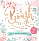 Brush Lettering. Gestalten mit Brushpen und Watercolor by May and Berry : Mit einem Bogen "Magic Paper" zum Uben und direkt Loslegen - eBook