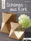 Schones aus Kork : Wohnaccessoires selber machen - eBook