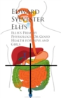 Ellis's Primary Physiology; Or Good Health for Boys and Girls - eBook