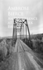 An Occurrence at Owl Creek Bridge : Bestsellers and famous Books - eBook