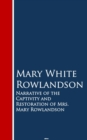 Narrative of the Captivity and Restoration of Mrs. Mary Rowlandson : Bestsellers and famous Books - eBook