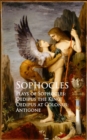 Plays of Sophocles: Oedipus the King; Oedipus at Colonus; Antigone : Bestsellers and famous Books - eBook
