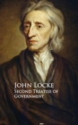 Second Treatise of Government : Bestsellers and famous Books - eBook