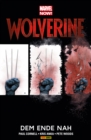 Marvel Now! Wolverine 4 - Dem Ende nah - eBook