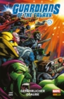 Guardians of the Galaxy, Band 2 - Gefahrlicher Glaube - eBook