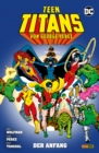 Teen Titans von George Perez - Der Anfang - eBook